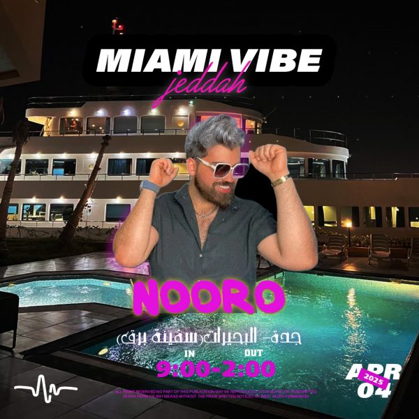 04 APR -MIAMI VIBE - JEDDAH (جدة) - Image 3